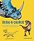 Draw-A-Saurus: Everything You Need to Know to Draw Your Favorite Dinosaurs