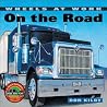 On the Road (Wheels at Work)
