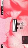 Miracle Mother