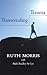 Transcending Trauma by Ruth Morris