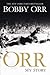 Orr: My Story