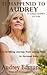 It Happened to Audrey by Jill Wellington