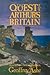 The Quest for Arthur's Britain by Geoffrey Ashe
