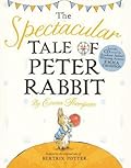 The Spectacular Tale of Peter Rabbit