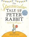 The Spectacular Tale of Peter Rabbit by Emma Thompson