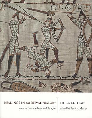 Readings in Medieval History, Volume II: The Later Middle Ages (Paperback)