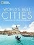 World's Best Cities: Celebrating 220 Great Destinations