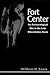 Fort Center: An Archaeological Site in the Lake Okeechobee Basin (Florida Museum of Natural History: Ripley P. Bullen Series)