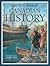 The Kids Book of Canadian History by Carlotta Hacker