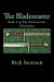 The Blademaster by Rick Bentsen