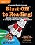 Blast Off to Reading! 50 Orton-Gillingham Based Lessons for Struggling Readers & Those With Dyslexia