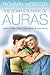 The Complete Book of Auras: Learn to See, Read, Strengthen & Heal Auras