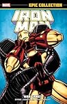 Iron Man Epic Collection, Vol. 16 by John Byrne