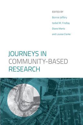 Journeys in Community-Based Research (Hardcover)