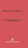 Mastery of Stress