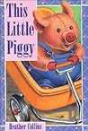 This Little Piggy (Traditional Nursery Rhymes)