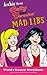 Archie Loves Betty and Veronica Mad Libs (Archie Comics)