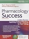 Pharmacology Success by Ray A. Hargrove-Huttel