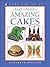 Bake and Make Amazing Cakes (Kids Can Do It)
