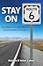 Stay on Route 6: Your Guide To All 3,652 Miles of Transcontinental US Route 6