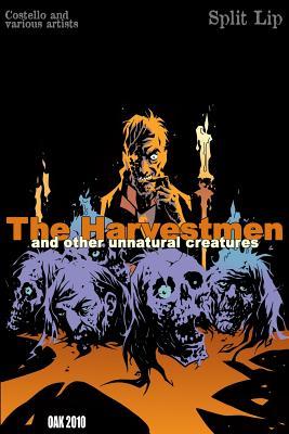 Split Lip Vol. 2: The Harvestmen and other unnatural creatures