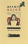 "A" Is for Alice