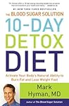 The Blood Sugar Solution 10-Day Detox Diet by Mark Hyman