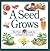 A Seed Grows