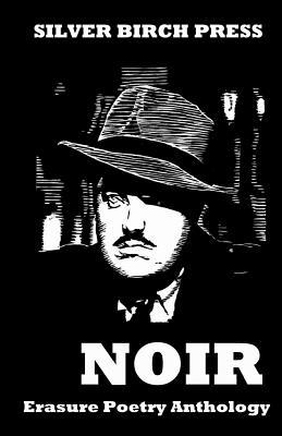Noir Erasure Poetry Anthology
