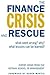 The Finance Crisis and Resc...