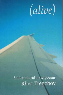 (alive): Poems New And Selected