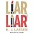 Liar, Liar (Cat DeLuca Mysteries, #1)