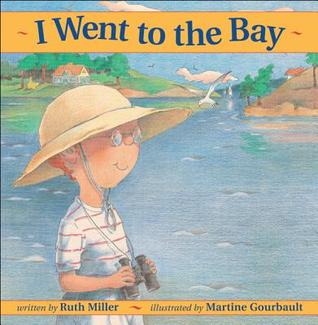 I Went to the Bay (Hardcover)