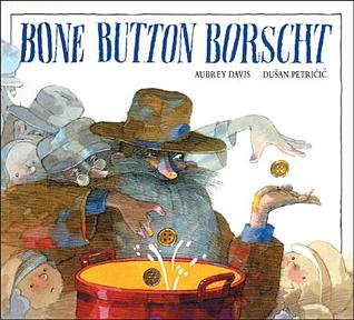 Bone Button Borscht (Hardcover)