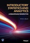 Introductory Statistics and Analytics: A Resampling Perspective