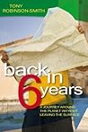 Back in 6 Years: A Journey Around the Planet Without Leaving the Surface