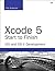 Xcode 5 Start to Finish: iOS and OS X Development (Developer's Library)