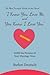 I Know You Love Me and You Know I Love You: Fulfill the Promise of Your Marriage Vows