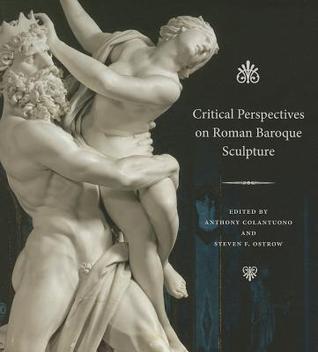 Critical Perspectives on Roman Baroque Sculpture (Hardcover)