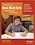Mastering the Basic Math Facts in Multiplication and Division: Strategies, Activities & Interventions to Move Students Beyond Memorization