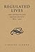 Regulated Lives: Life Insurance and British Society, 1800-1914