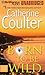 Born to Be Wild by Catherine Coulter