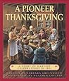 A Pioneer Thanksgiving by Barbara Greenwood