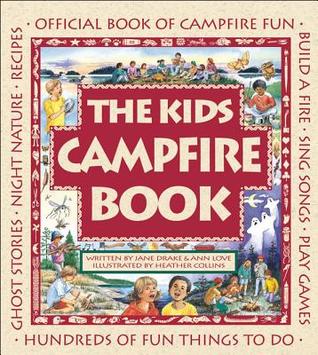 The Kids Campfire Book: Official Book of Campfire Fun (Paperback)