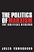 The Politics of Marxism: The Critical Debates