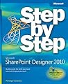Microsoft SharePoint Designer 2010 (Step by Step)