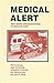 Medical Alert: New Work Organizations in Health Care