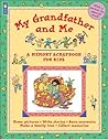 My Grandfather and Me (A Memory Scrapbook for Kids)