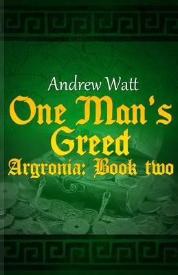 One Man's Greed