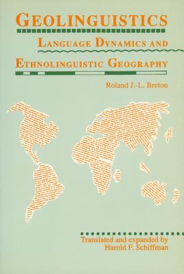 Geolinguistics: Language Dynamics and Ethnolinguistic Geography